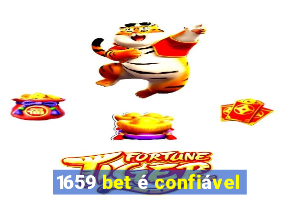 1659 bet é confiável